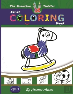 Bertrand.pt - The Creative Toddler - First Coloring Book Ages 1-4