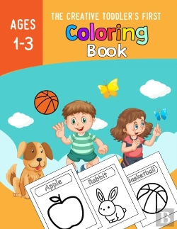 Bertrand.pt - The Creative Toddlers First Coloring Book Ages 1-3