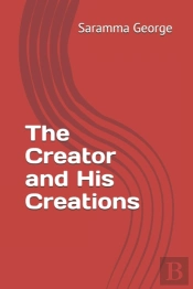 The Creator And His Creations