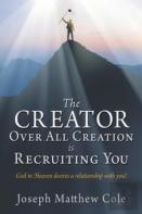 The Creator Over All Creation Is Recruiting You