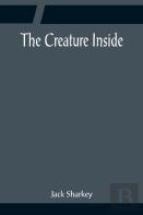 The Creature Inside
