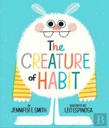 The Creature Of Habit