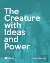 The Creature With Ideas And Power