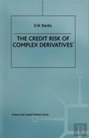 The Credit Risk Of Complex Derivatives