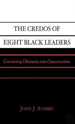 Bertrand.pt - The Credos Of Eight Black Leaders