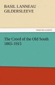 The Creed Of The Old South 1865-1915