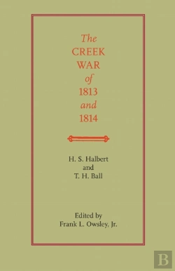 Bertrand.pt - The Creek War Of 1813 And 1814