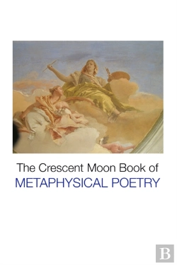 Bertrand.pt - The Crescent Moon Book Of Metaphysical Poetry