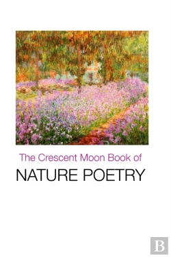 Bertrand.pt - The Crescent Moon Book Of Nature Poetry