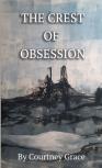 The Crest Of Obsession