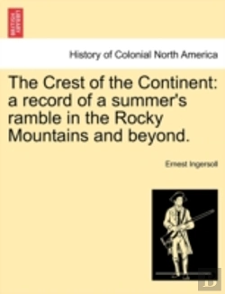 Bertrand.pt - The Crest Of The Continent: A Record Of