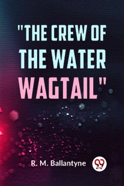 Bertrand.pt - The Crew Of The Water Wagtail (Edition2023)