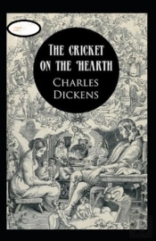 The Cricket On The Hearth Annotated