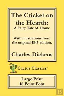 Bertrand.pt - The Cricket On The Hearth (Cactus Classics Large Print)