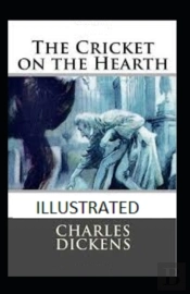 The Cricket On The Hearth Illustrated