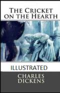 The Cricket On The Hearth Illustrated