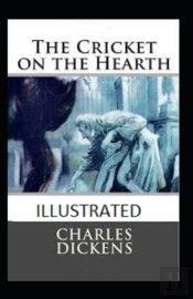 The Cricket On The Hearth Illustrated