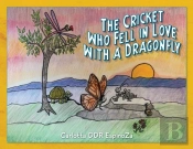 The Cricket Who Fell In Love With A Dragonfly