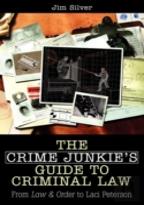 The Crime Junkie'S Guide To Criminal Law
