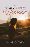 The Crime Of Being Woman