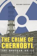 The Crime Of Chernobyl