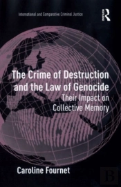The Crime Of Destruction And The Law Of Genocide