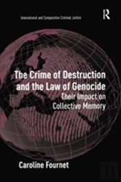 The Crime Of Destruction And The Law Of Genocide