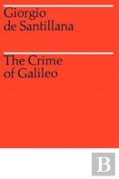 The Crime Of Galileo