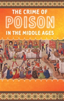 Bertrand.pt - The Crime Of Poison In The Middle Ages