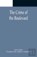 The Crime Of The Boulevard