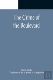 The Crime Of The Boulevard