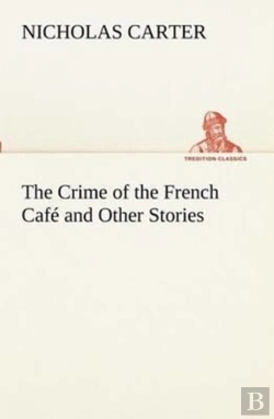 Bertrand.pt - The Crime Of The French Cafe And Other Stories