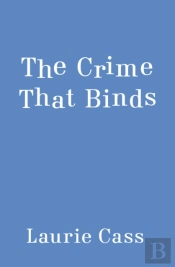 The Crime That Binds