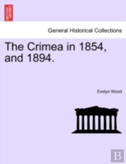 Bertrand.pt - The Crimea In 1854, And 1894.