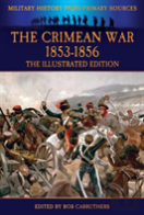 The Crimean War 1853-1856 - The Illustrated Edition
