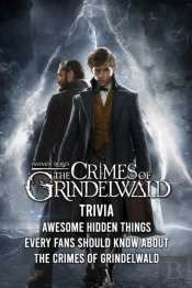 The Crimes Of Grindelwald Trivia