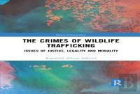The Crimes Of Wildlife Trafficking