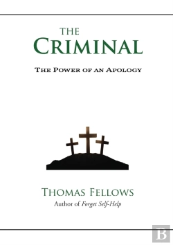 Bertrand.pt - The Criminal: The Power Of An Apology