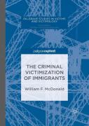 The Criminal Victimization Of Immigrants