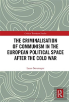 The Criminalisation Of Communism In The European Political Space After The Cold War