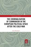 The Criminalisation Of Communism In The European Political Space After The Cold War