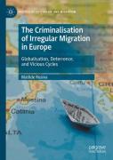 The Criminalisation Of Irregular Migration In Europe