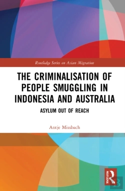 Bertrand.pt - The Criminalisation Of People Smuggling In Indonesia And Australia
