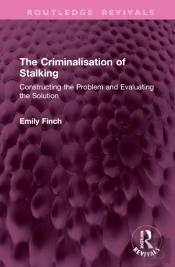 The Criminalisation Of Stalking