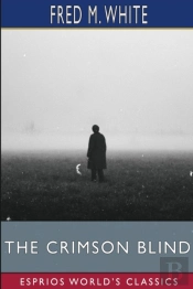 The Crimson Blind  Esprios Classics
