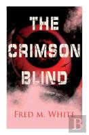 The Crimson Blind