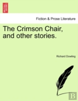 Bertrand.pt - The Crimson Chair, And Other Stories.