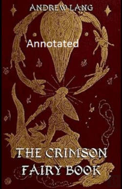 Bertrand.pt - The Crimson Fairy Book Annotated