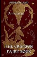 The Crimson Fairy Book Annotated