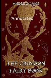 The Crimson Fairy Book Annotated